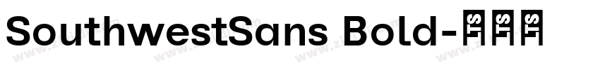 SouthwestSans Bold字体转换